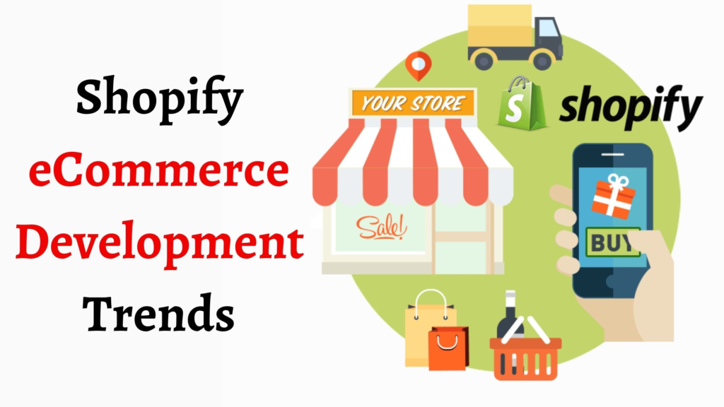 Expertise in Shopify and e-commerce trends