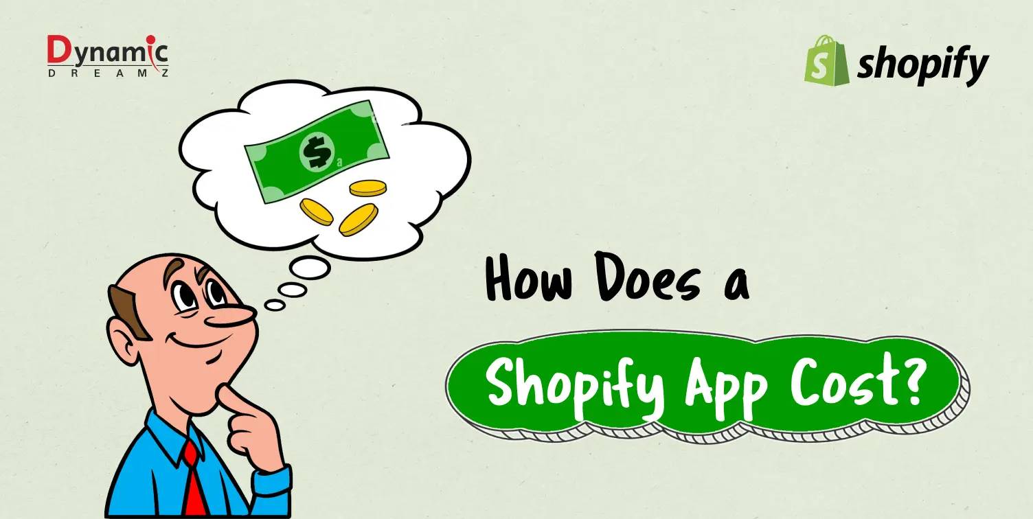 How Does A Shopify App Cost?