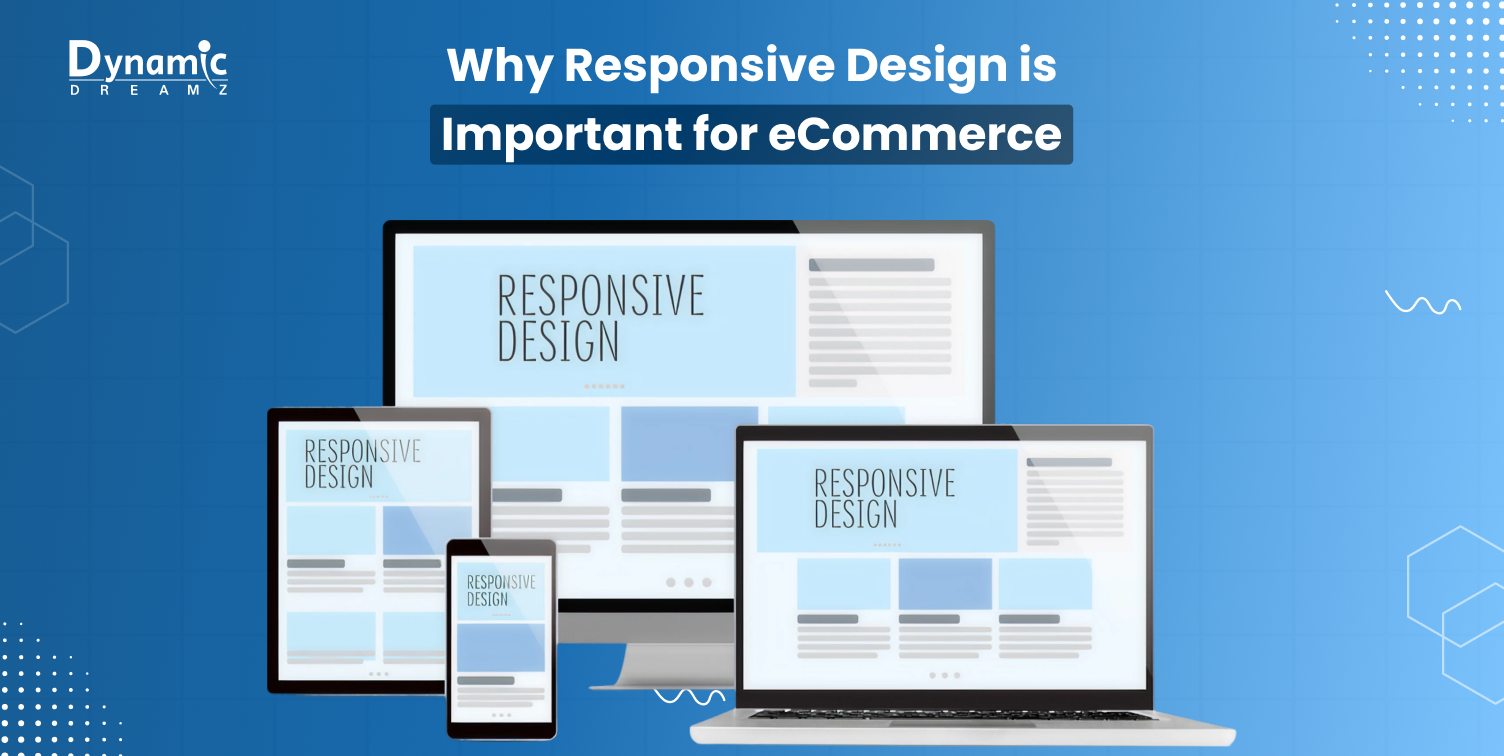 Why Responsive Design is Important for eCommerce
