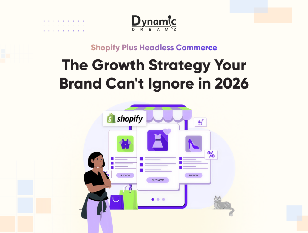 Shopify-Plus-Headless-Commerce_-The-Growth-Strategy-Your-Brand-Cant-Ignore-in-2026